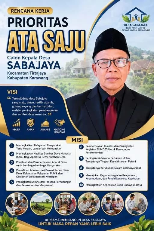 Ata Saju menjadi salah satu figur yang mencalonkan diri dalam Pemilihan Kepala Desa (Pilkades) Sabajaya, Kecamatan Tirtajaya, Kabupaten Karawang, untuk periode 2026–2034.